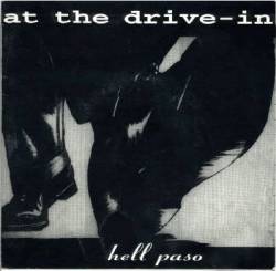 At The Drive-In : Hell Paso